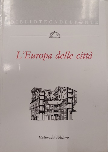 L'Europa delle città.