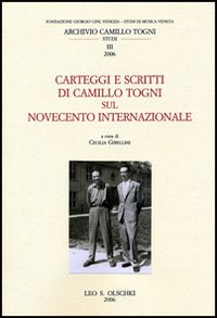 9788822255532-Carteggi e scritti di Camillo Togni sul Novecento internazionale.