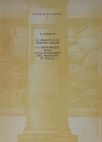 Le origini e il periodo regio. La Repubblica fino alla conquista del primato in