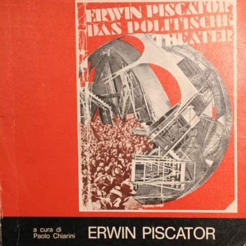 Erwin Piscator 1893-1966.