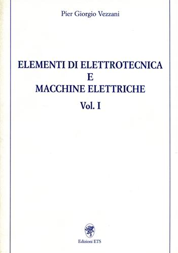 9788877417190-Elementi di Elettrotecnica e macchine eletriche vol.I.