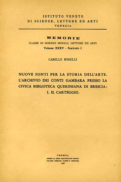 Nuove fonti per la storia dell'arte. L'Archivio dei conti Gambara presso la civi