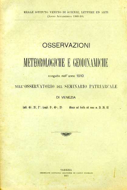 Osservazioni meteorologiche eseguite nell'anno 1910 nell'Osservatorio del Semina