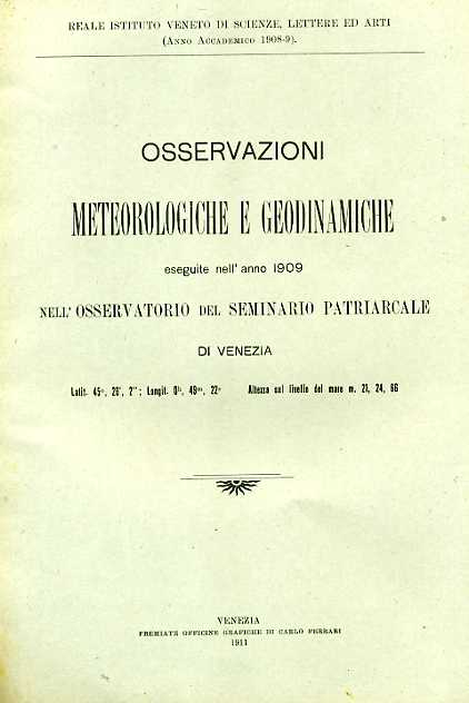 Osservazioni meteorologiche eseguite nell'anno 1909 nell'Osservatorio del Semina