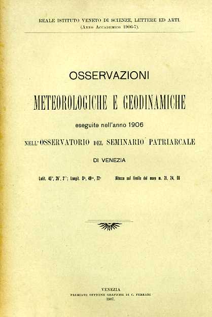 Osservazioni meteorologiche eseguite nell'anno 1906 nell'Osservatorio del Semina