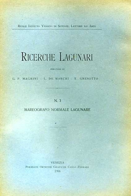 Ricerche Lagunari. N.3: Mareografo normale lagunare.