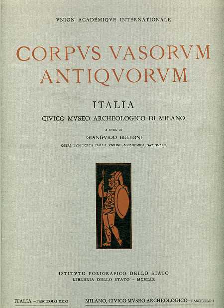 Corpus Vasorum Antiquorum. Civico Museo Archeologico di Milano.