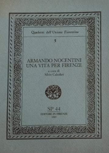 9788885559684-Armando Nocentini. Una vita per Firenze.