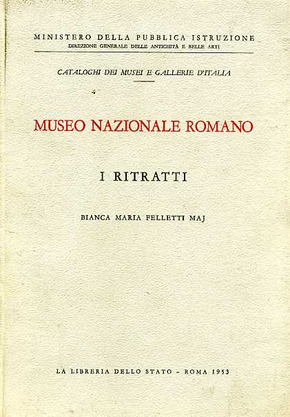 Museo Nazionale Romano. I Ritratti.