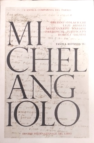 Tavola rotonda su: Michelangiolo.