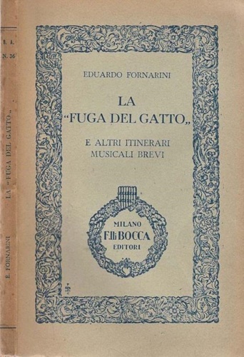 La fuga del gatto e altri itinerari musicali brevi.