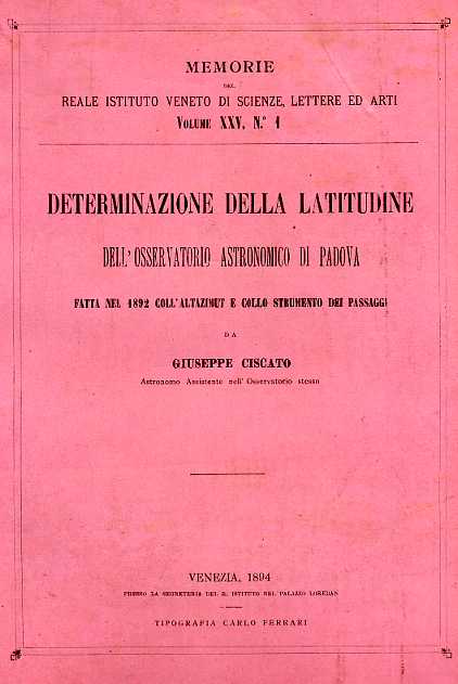 Determinazione della latitudine dell'Osservatorio astronomico di Padova fatta ne