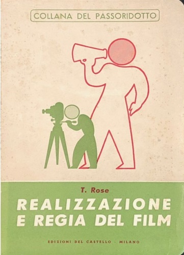 Realizzazione e regia del film.