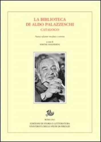 9788863724912-La Biblioteca di Aldo Palazzeschi. Catalogo.