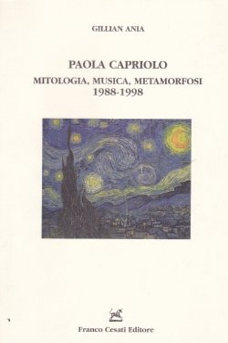 9788876672279-Paola Capriolo. Mitologia, musica, metamorfosi 1988-1998.