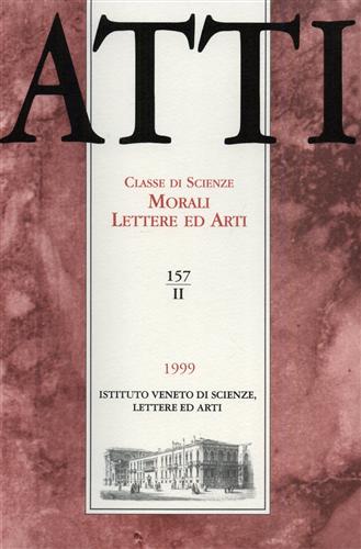 Atti. Classe di Scienze Morali Lettere ed Arti. N.157, II.