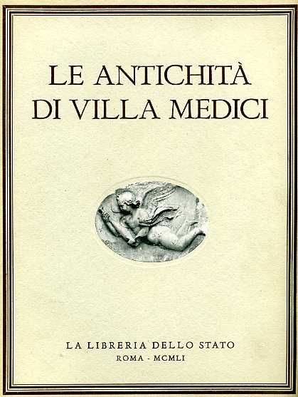 Le antichità di Villa Medici.