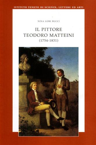 9788888143729-Il pittore Teodoro Matteini (1754 - 1831).