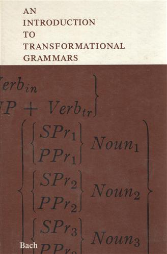 An introduction to transformational grammars.