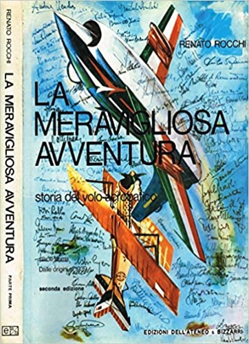 La meravigliosa avventura. Storia del volo acrobatico. Parte prima:dalle origini