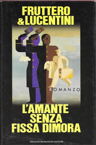 L'amante senza fissa dimora.