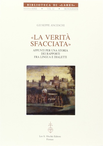 9788822244574-«La verità sfacciata». Appunti per una storia dei rapporti fra lingua e dialetti