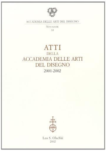 9788822251398-Atti della Accademia delle Arti del Disegno (2001-2002).