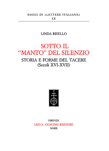 9788822252104-Sotto il «manto» del silenzio. Storia e forme del tacere (secoli XVI-XVII).