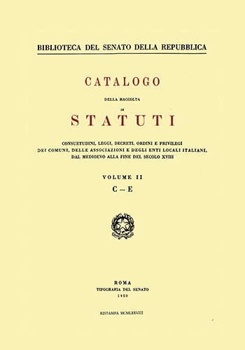 9788822200952-Catalogo della raccolta di statuti, consuetudini, leggi, decreti, ordini e privi