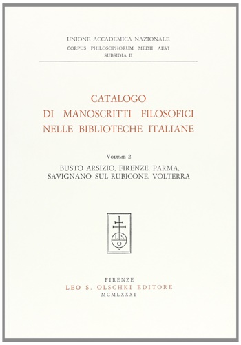 9788822229939-Catalogo di manoscritti filosofici nelle biblioteche italiane. Vol. 2: Busto Ars