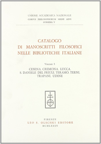 9788822233653-Catalogo di manoscritti filosofici nelle biblioteche italiane. Vol. 5: Cesena, C