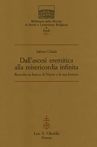 9788822251039-Dall’ascesi eremitica alla misericordia infinita. Ricerche su Isacco di Ninive e