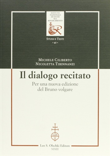 9788822251299-Il dialogo recitato. Per una nuova edizione del Bruno volgare.