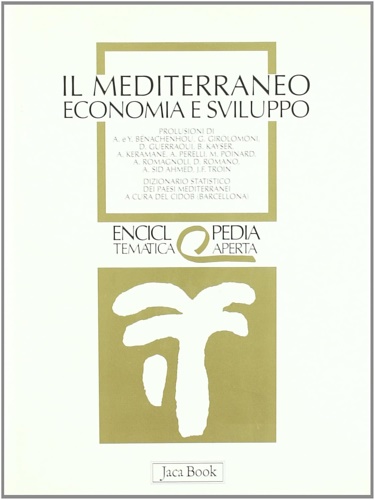 Il Mediterraneo. Economia e sviluppo.