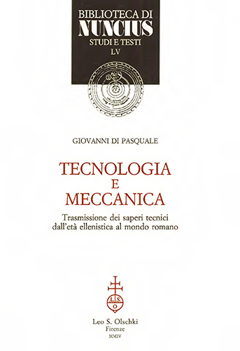 9788822253958-Tecnologia e meccanica. Trasmissione dei saperi tecnici dall’età ellenistica al