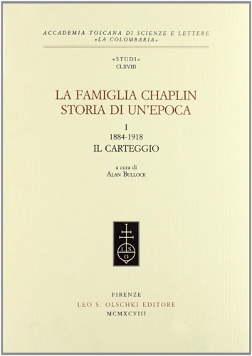 9788822246233-La famiglia Chaplin. Storia di un'epoca. Vol. I (1884-1918). Il carteggio.