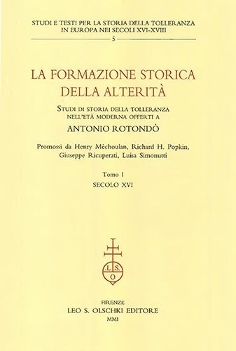 9788822250575-La formazione storica della alterità. Studi di storia della tolleranza nell’età