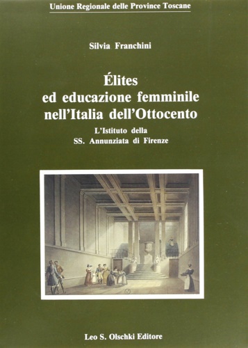 9788822240415-Élites ed educazione femminile nell'Italia dell'Ottocento. L'Istituto della SS.